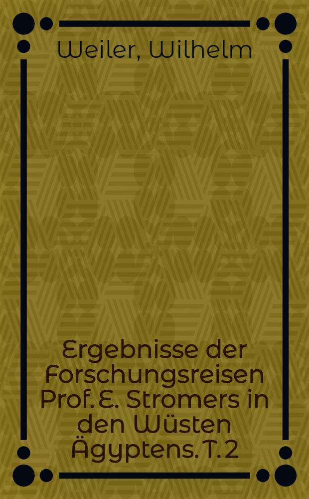 Ergebnisse der Forschungsreisen Prof. E. Stromers in den Wüsten Ägyptens. [T.] 2 : Wirbeltierreste der Baharîje-Stufe (unterstes Cenoman)