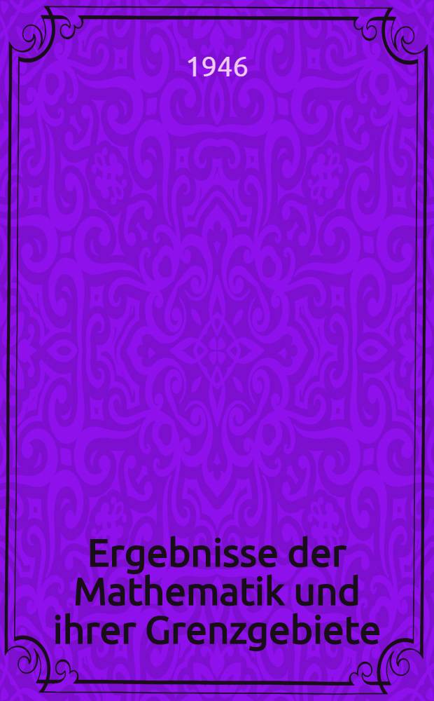 Ergebnisse der Mathematik und ihrer Grenzgebiete