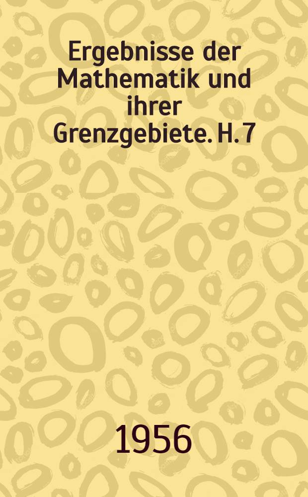 Ergebnisse der Mathematik und ihrer Grenzgebiete. H. 7 : Additive Zahlentheorie