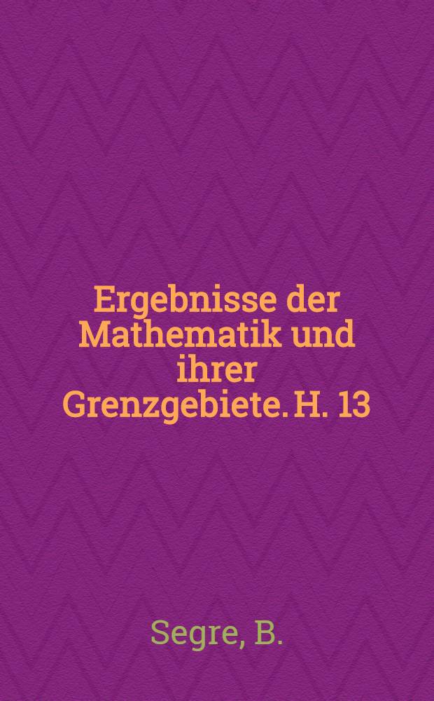 Ergebnisse der Mathematik und ihrer Grenzgebiete. H. 13 : Some properties of differentiable varieties and transformations