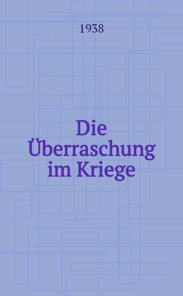 Die Überraschung im Kriege