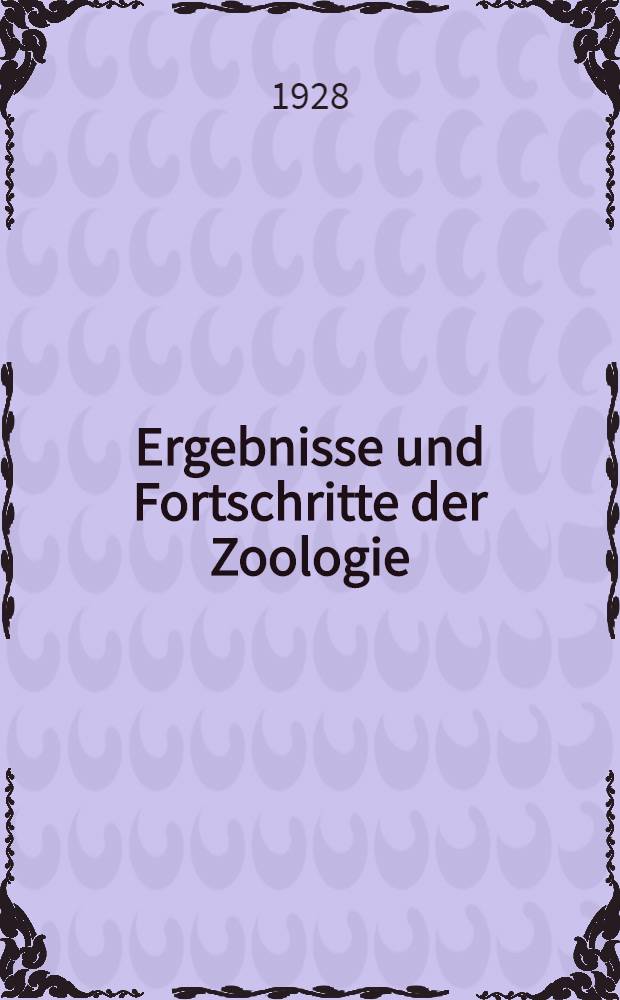 Ergebnisse und Fortschritte der Zoologie
