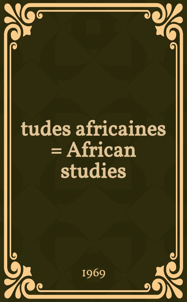 &Eacute;tudes africaines = African studies : Liste mondiale des p&eacute;riodiques sp&eacute;cialis&eacute;s
