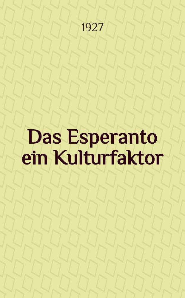 Das Esperanto ein Kulturfaktor