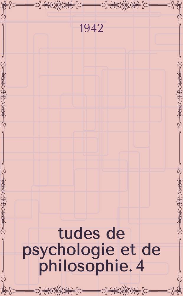 Études de psychologie et de philosophie. 4 : Classes, relations et nombres