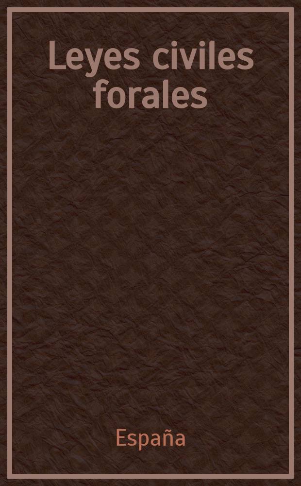 Leyes civiles forales