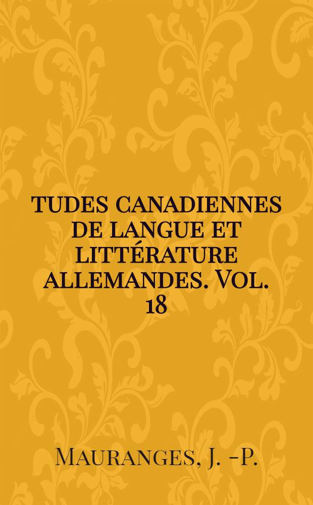 Études canadiennes de langue et littérature allemandes. Vol. 18 : Wolfgang Koeppen