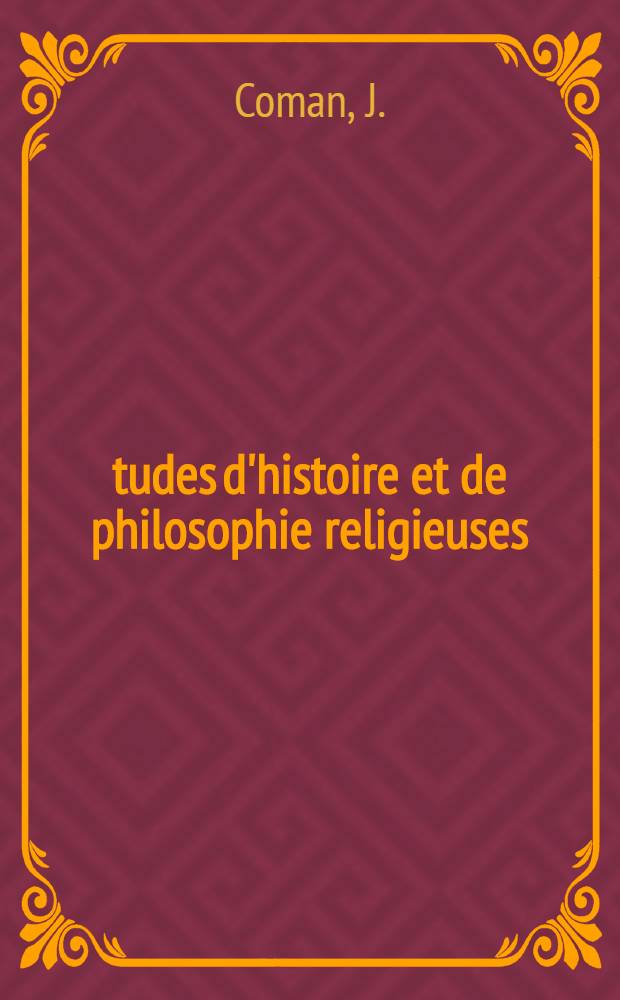 Études d'histoire et de philosophie religieuses : Publ. sous les auspices de la Faculté de théologie protestante de l'Univ. de Strasbourg. N 26 : L'idée de la Némésis chez Eschyle