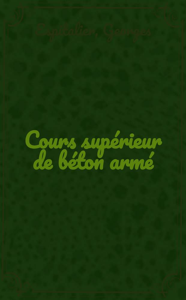 Cours sup&eacute;rieur de b&eacute;ton arm&eacute;