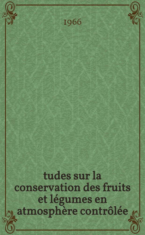 Études sur la conservation des fruits et légumes en atmosphère contrôlée: influence des traitements préalables à l'entreposage; problèmes d'actualité = Studies on storage of fruit and vegetables in controlled atmosphere; Les entrepôts frigorifiques: la fabrication de la glace; la congélation rapide; la réfrigération de la viande = Cold stores
