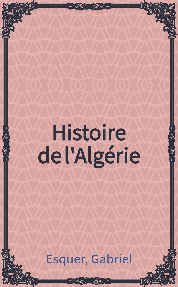 Histoire de l'Algérie (1830-1960)