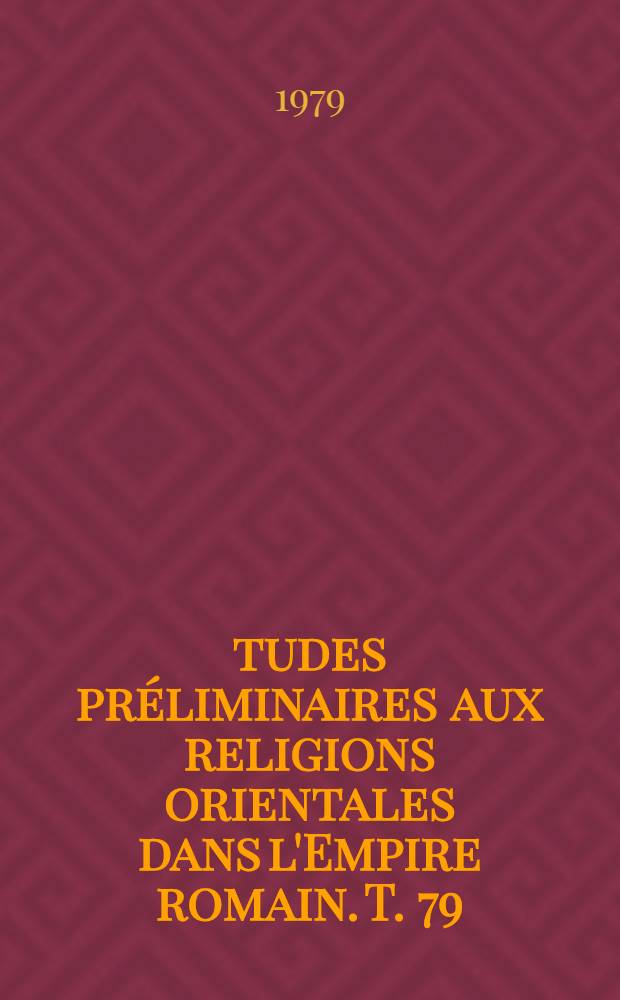 Études préliminaires aux religions orientales dans l'Empire romain. T. 79 : The pantheon of Palmyra