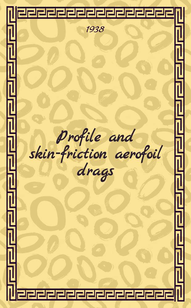 Profile and skin-friction aerofoil drags