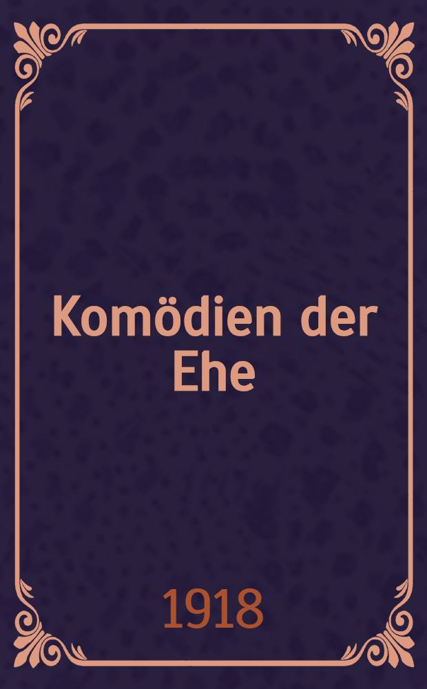 Komödien der Ehe