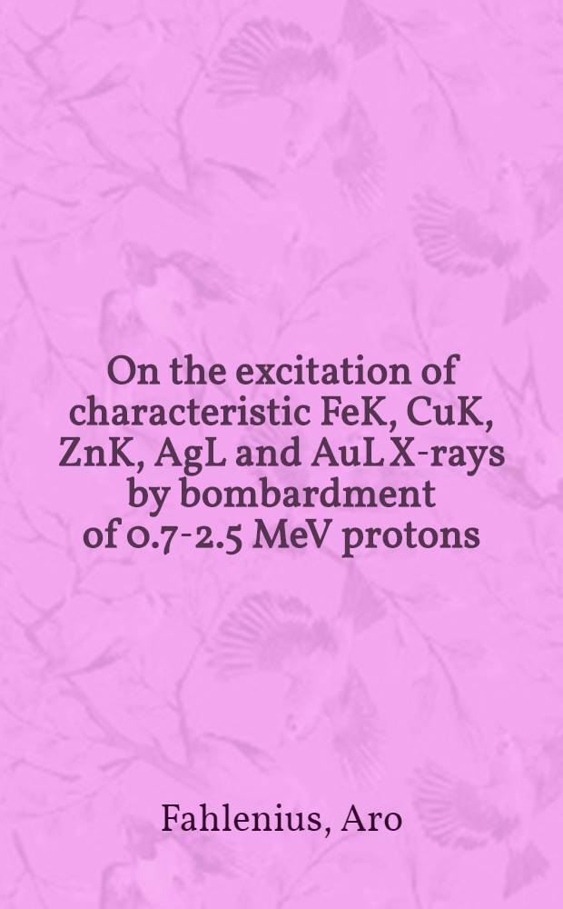 On the excitation of characteristic FeK, CuK, ZnK, AgL and AuL X-rays by bombardment of 0.7-2.5 MeV protons