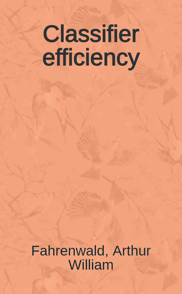 ... Classifier efficiency; an experimental study