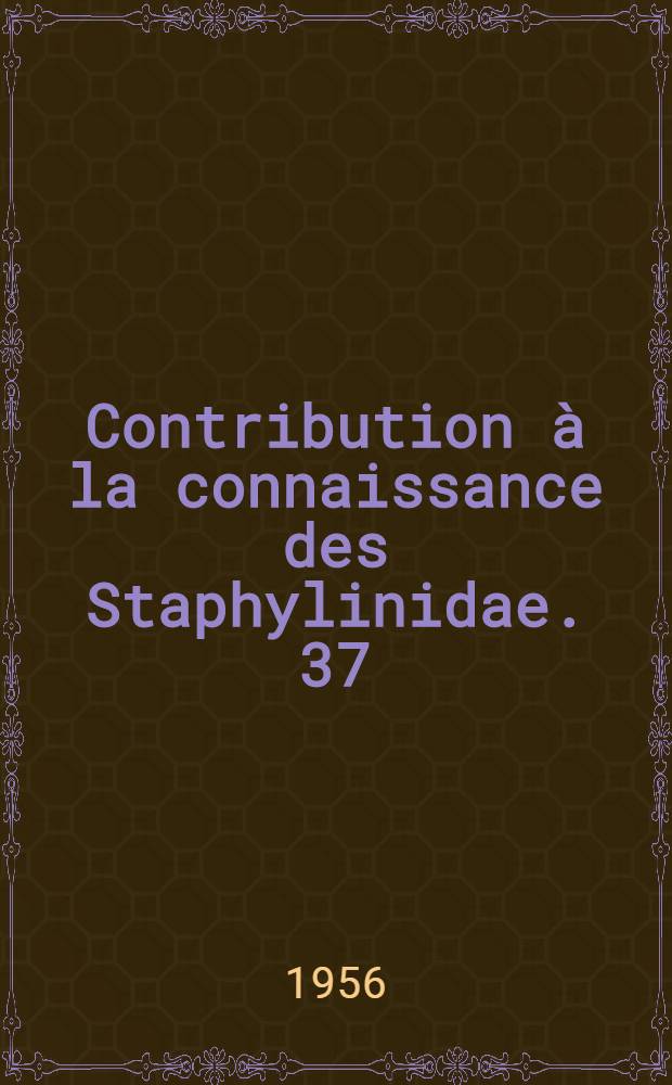 Contribution &agrave; la connaissance des Staphylinidae. 37 : Paederinae nouveaux d'Abyssinie