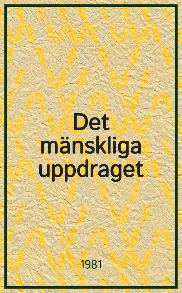 Det mänskliga uppdraget