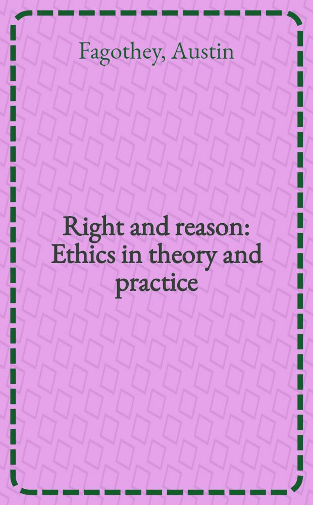 Right and reason : Ethics in theory and practice