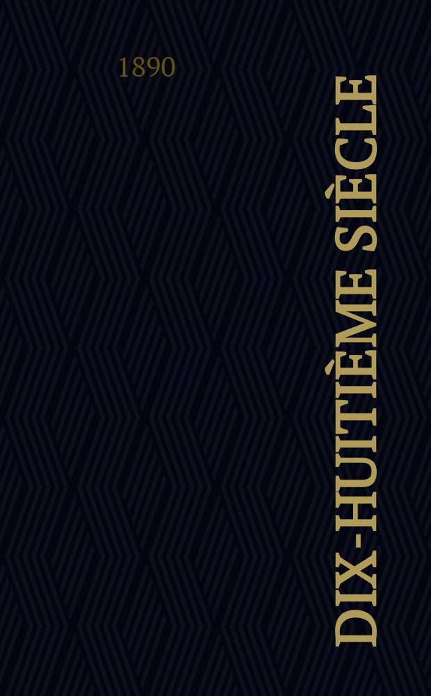 ... Dix-huitième siècle : Études littéraires