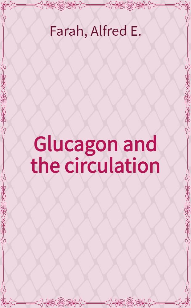 Glucagon and the circulation