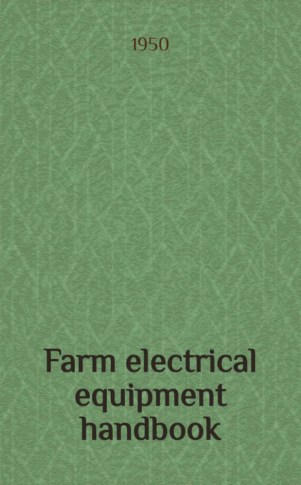 Farm electrical equipment handbook
