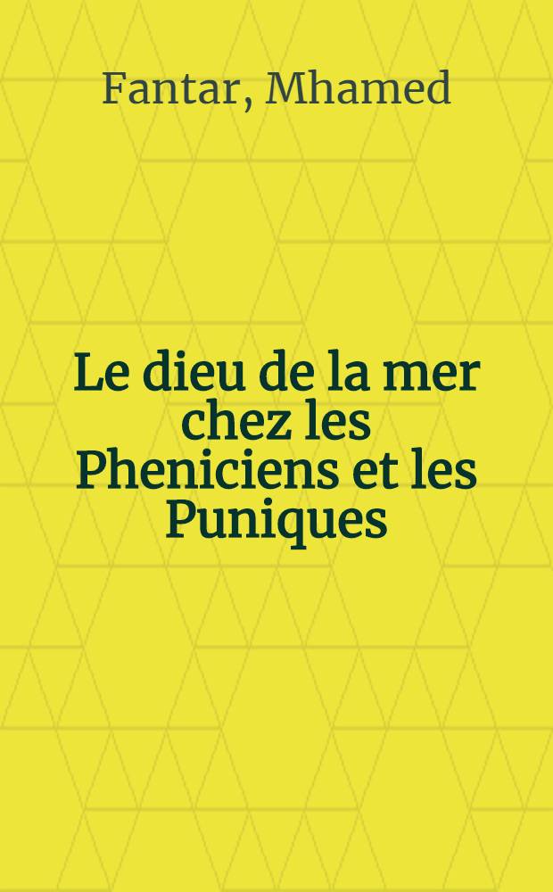 Le dieu de la mer chez les Pheniciens et les Puniques