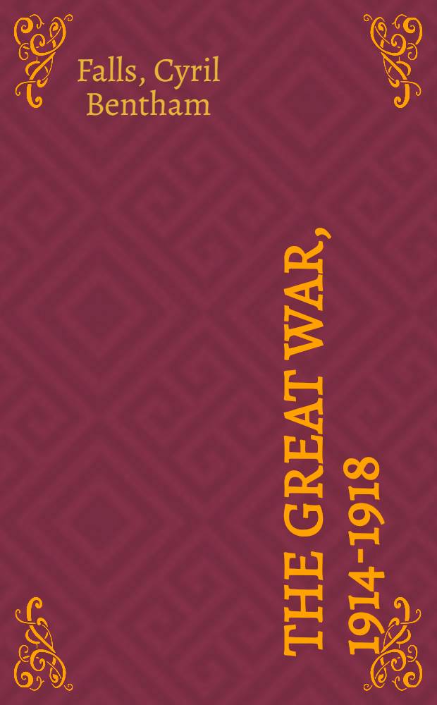 The great war, [1914-1918]