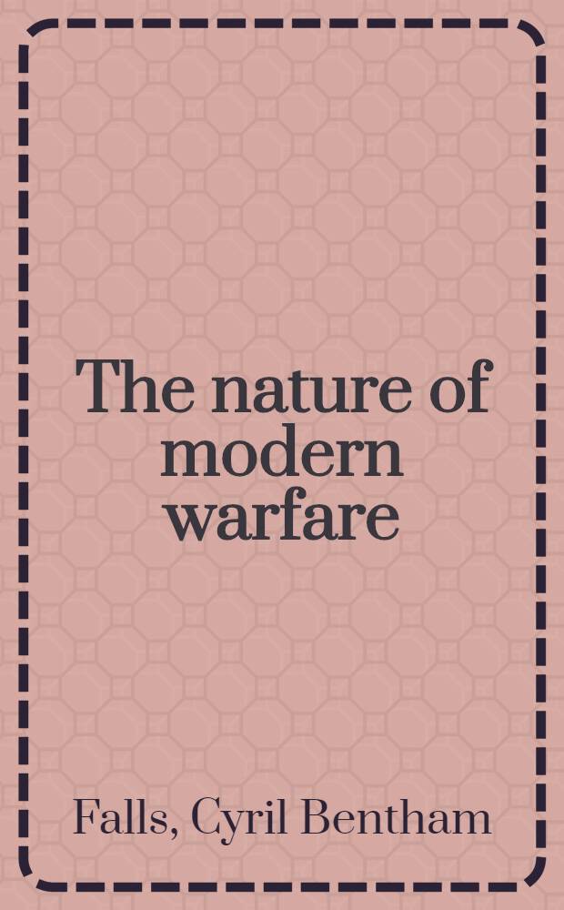 The nature of modern warfare