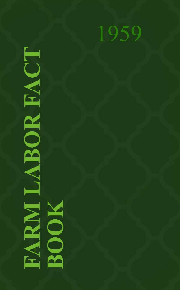 Farm labor fact book