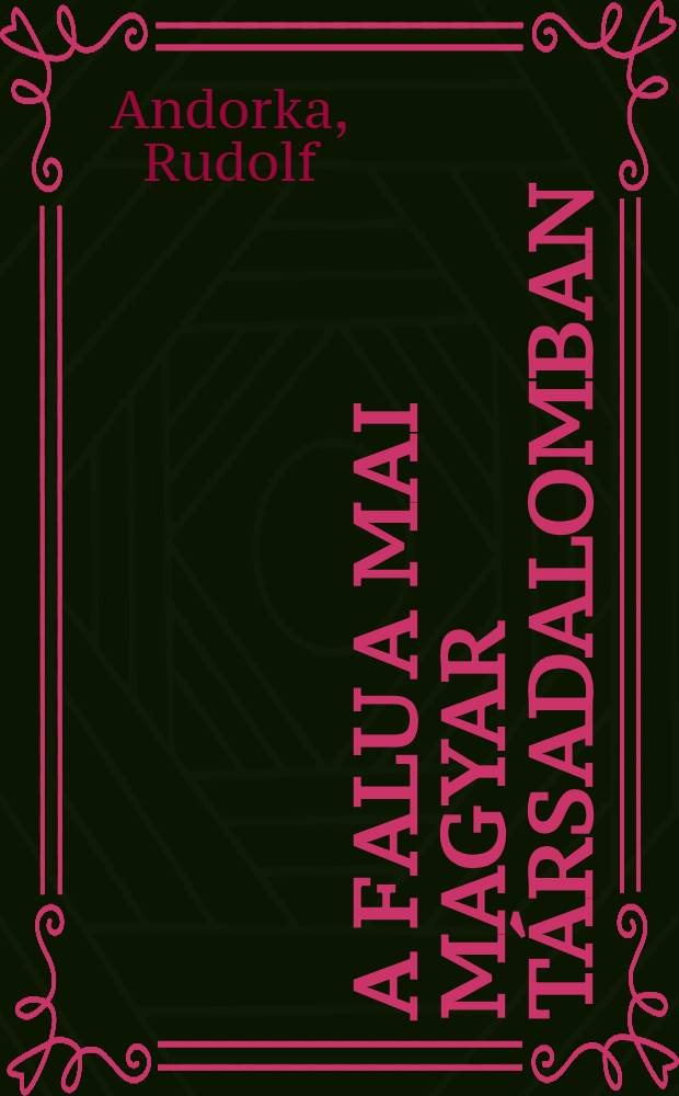 A falu a mai magyar t&aacute;rsadalomban