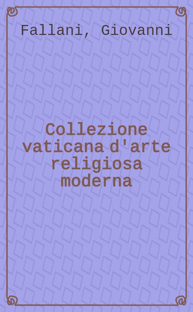 Collezione vaticana d'arte religiosa moderna