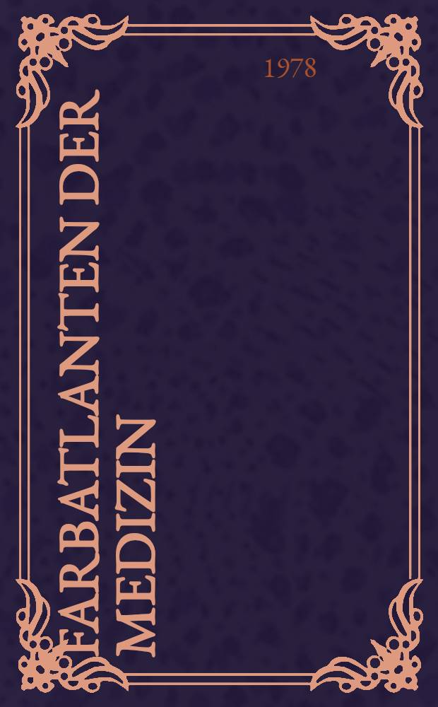 Farbatlanten der Medizin : The Ciba coll. of med. illustrations. Bd. 3 : Genitalograne