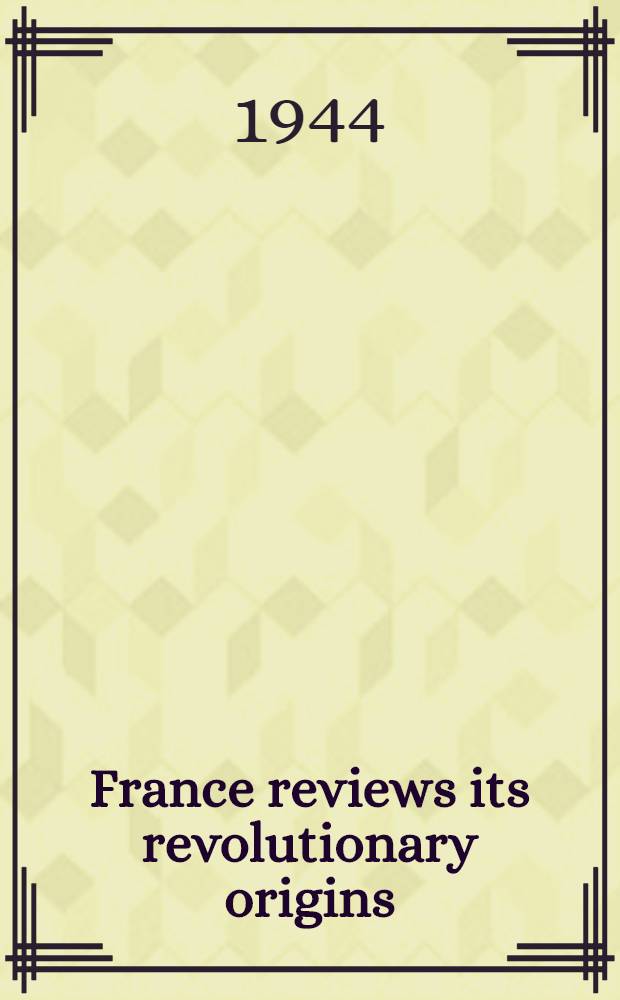 France reviews its revolutionary origins : Social politics and historical opinion in the third republic