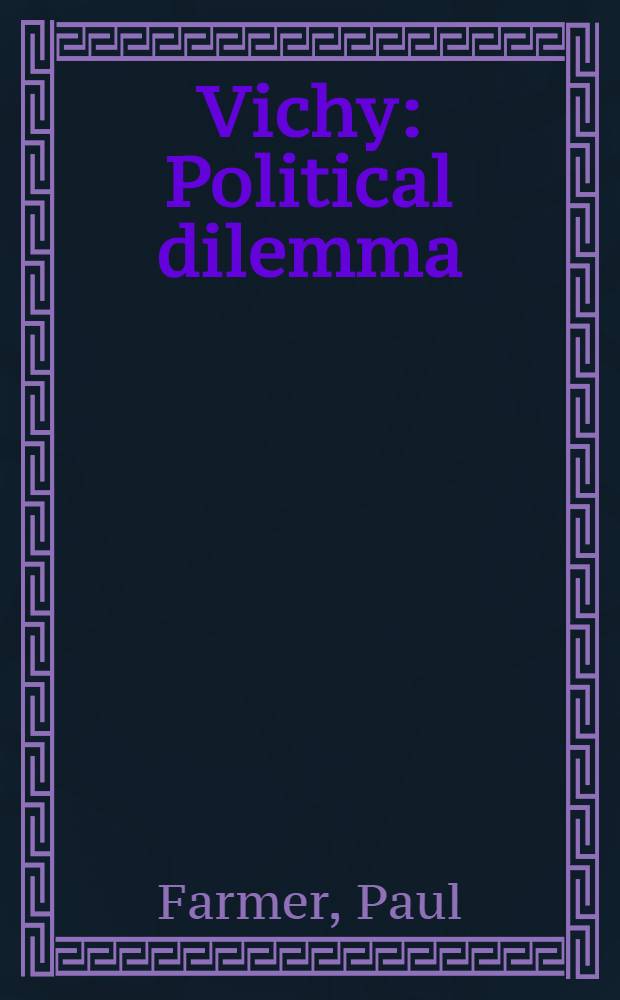 Vichy : Political dilemma