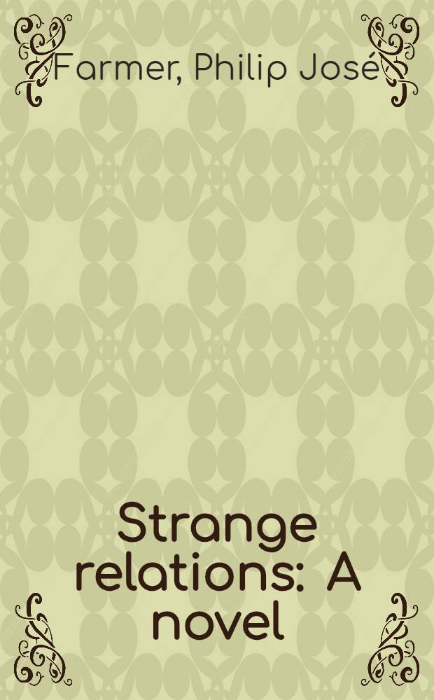 Strange relations : A novel