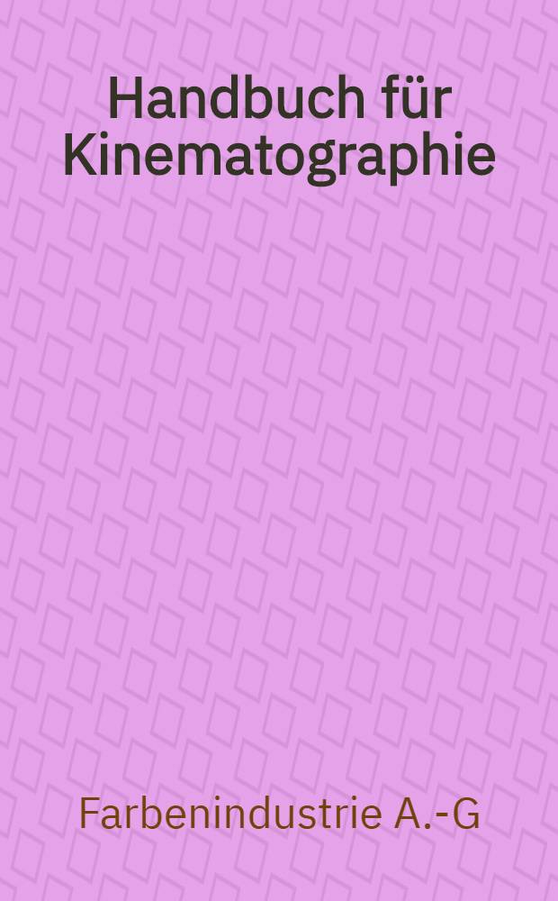 Handbuch f&uuml;r Kinematographie