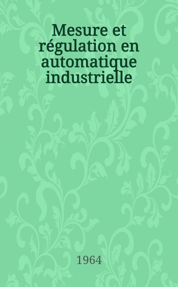 Mesure et régulation en automatique industrielle