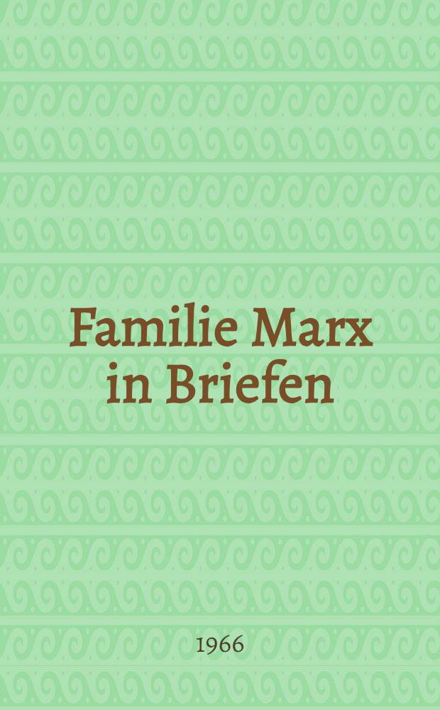 Familie Marx in Briefen
