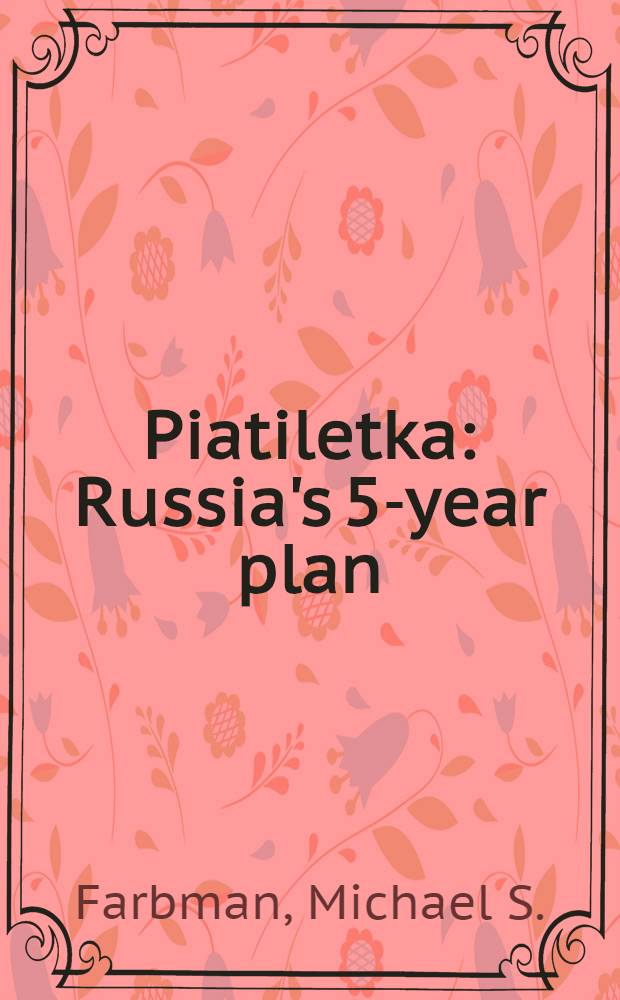 Piatiletka : Russia's 5-year plan