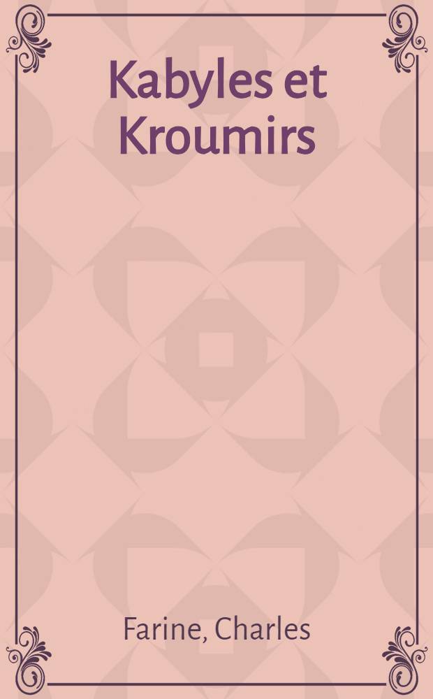 Kabyles et Kroumirs