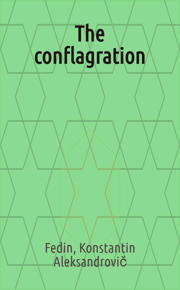 The conflagration