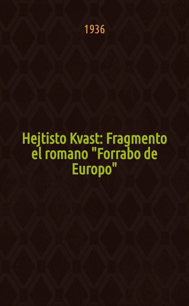 ... Hejtisto Kvast : Fragmento el romano "Forrabo de Europo"