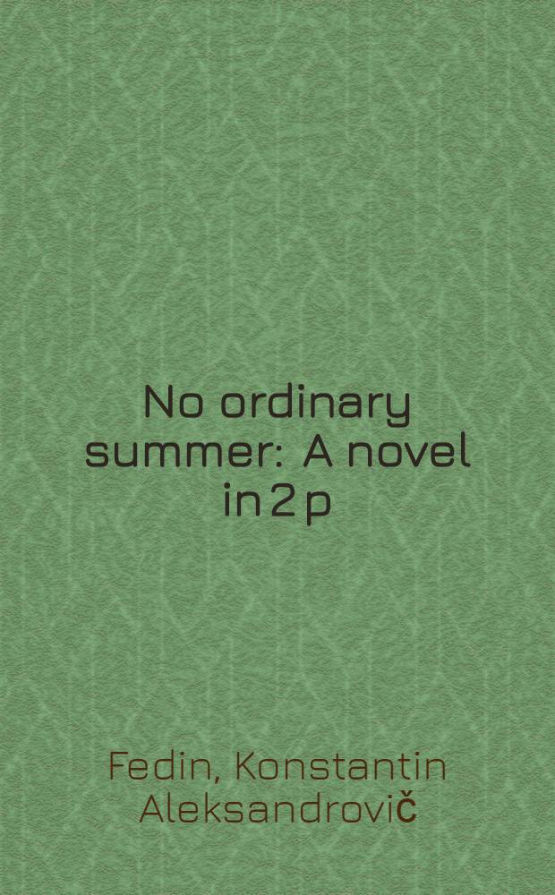 No ordinary summer : A novel in 2 p