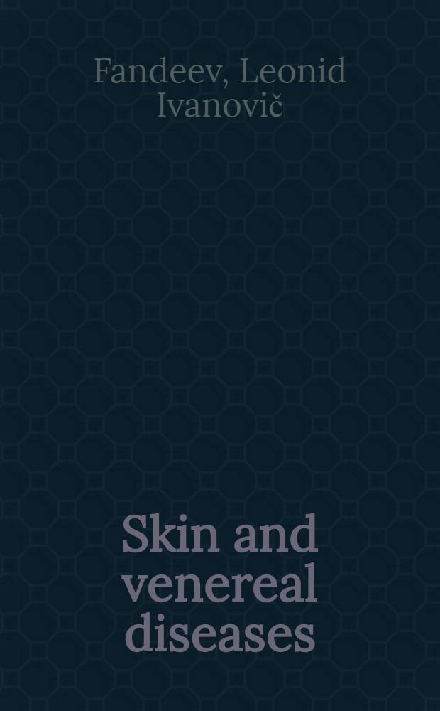 Skin and venereal diseases : Textbook for secondary med. school