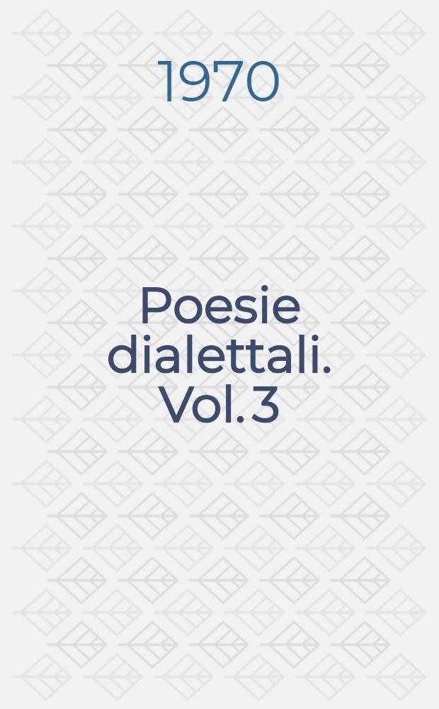 Poesie dialettali. Vol. 3