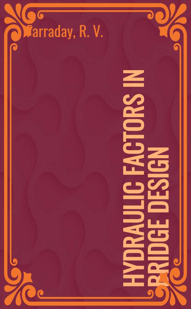 Hydraulic factors in bridge design