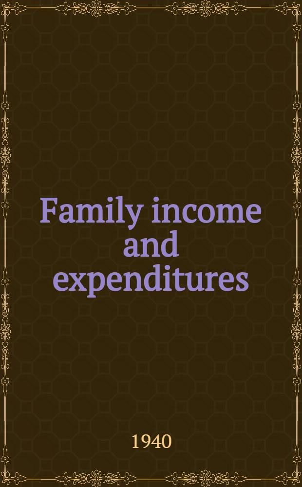 Family income and expenditures : South-east region. P. 1 : Family income
