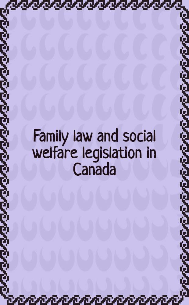 Family law and social welfare legislation in Canada