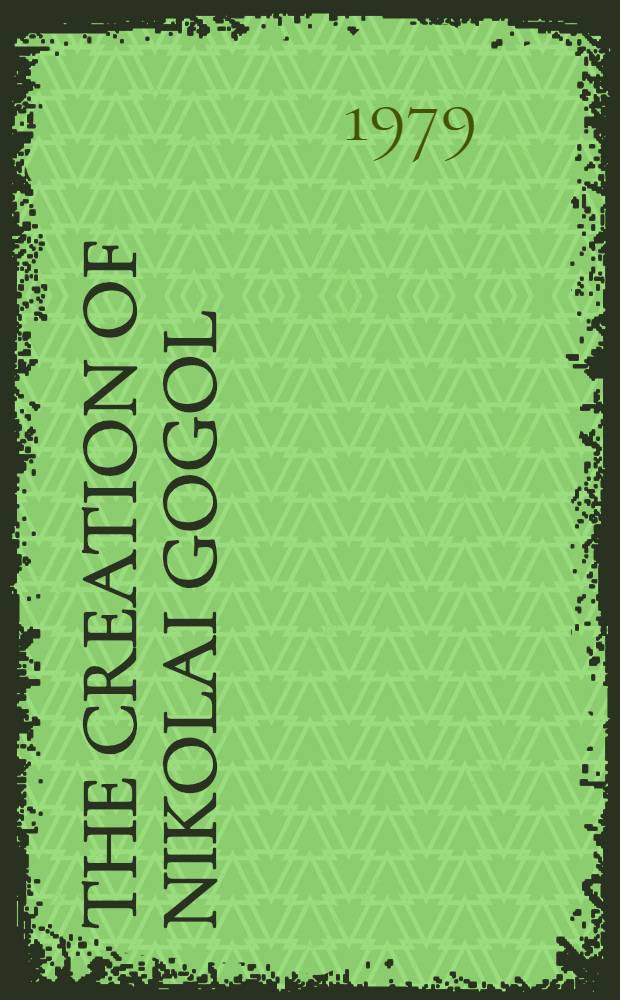 The creation of Nikolai Gogol